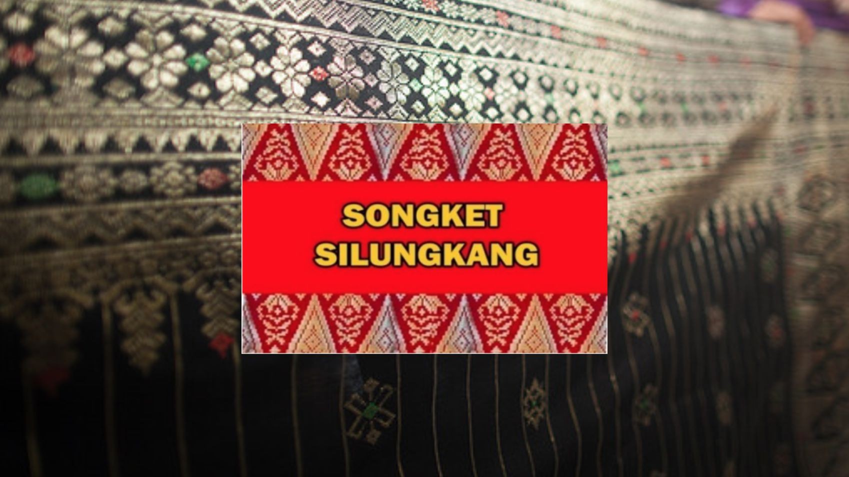 Silungkang ‘Songket’